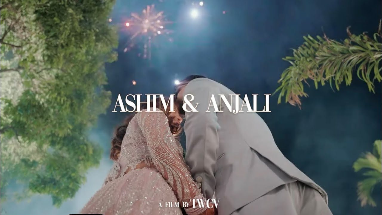 We accept the love we think we deserve | Wedding Hightlight ( Ashim & Anjali )The Wedding Cineverse