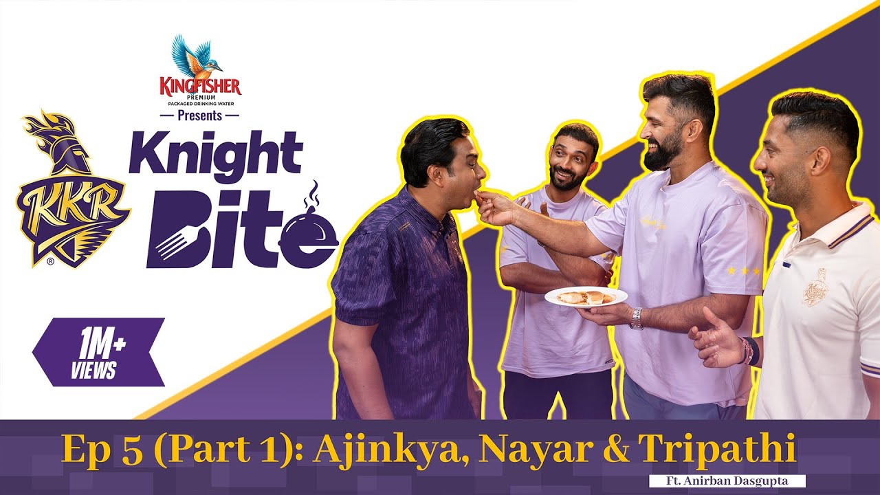 Knight Bite Episode 5 Pt 1 | Ajinkya Rahane, Abhishek Nayar & Rahul Tripathi ft. @AnirbanDasgupta5