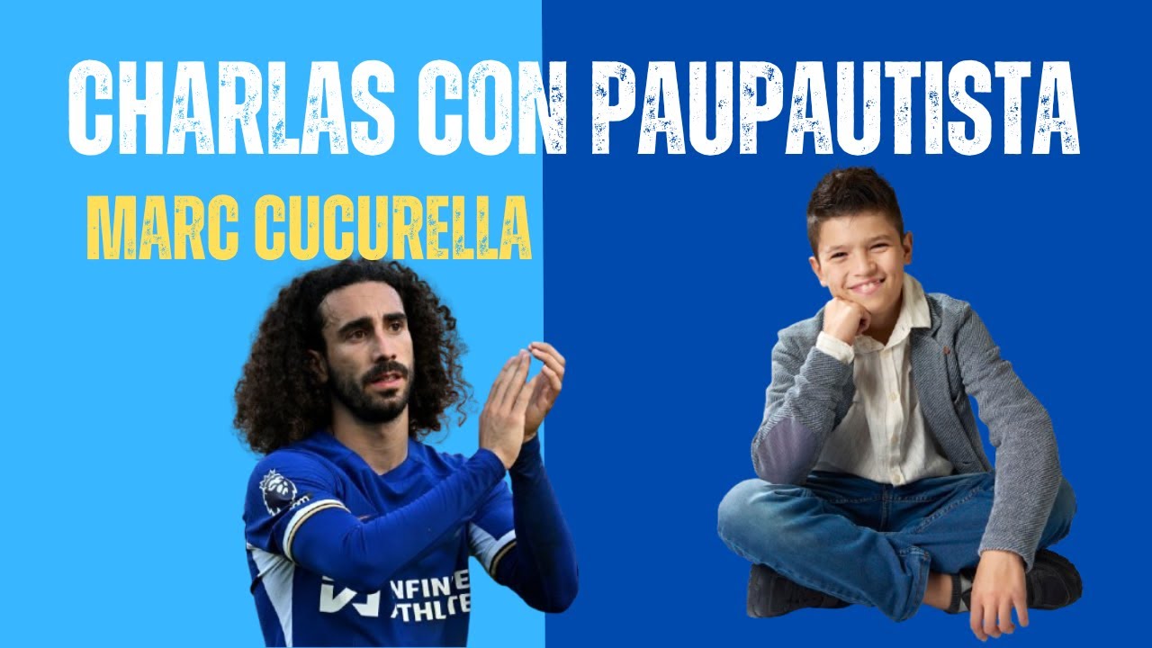 Marc Cucurella habla del autismo de su hijo en una entrevista sincera con PauPautista