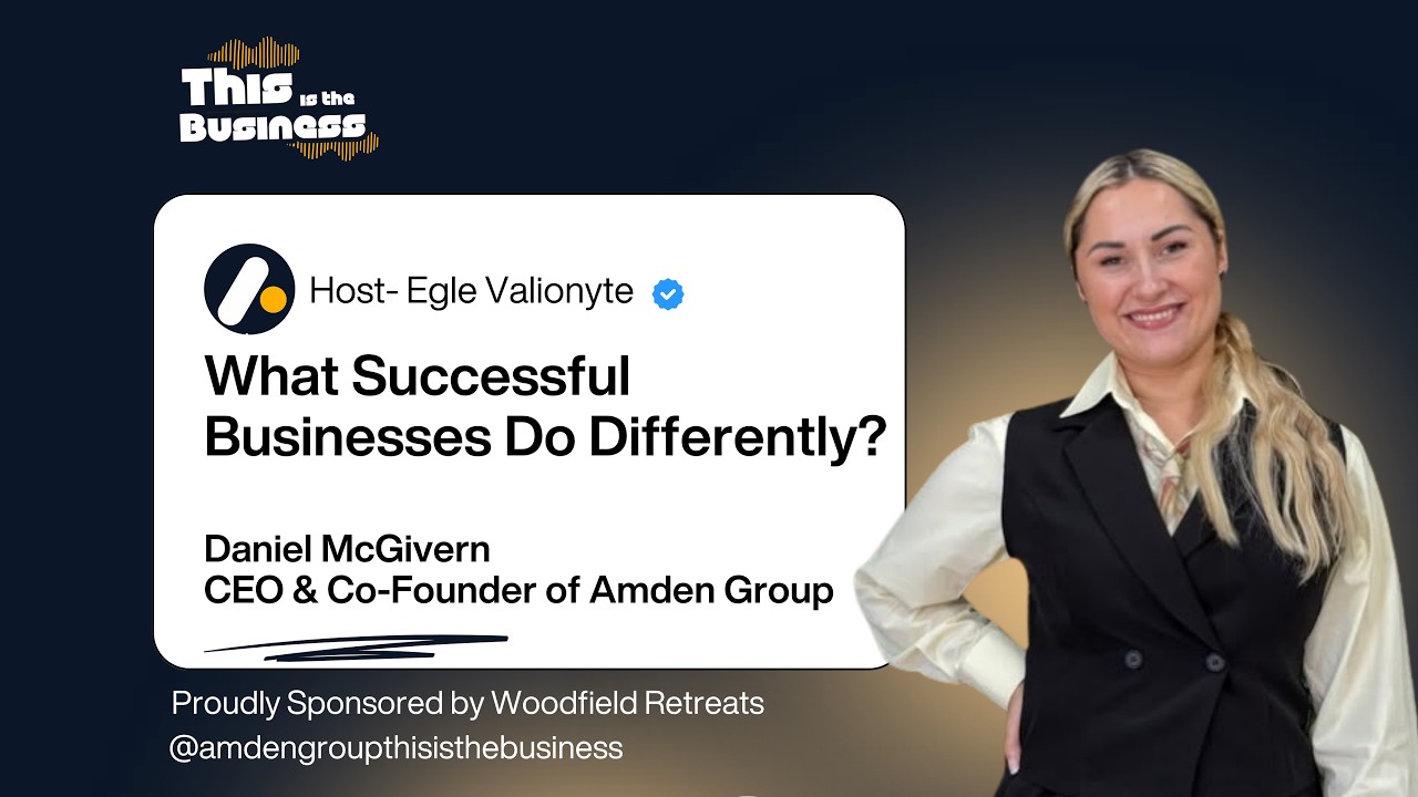 This Is Business- Episode 7 with Daniel McGivern CEO of Amden Group