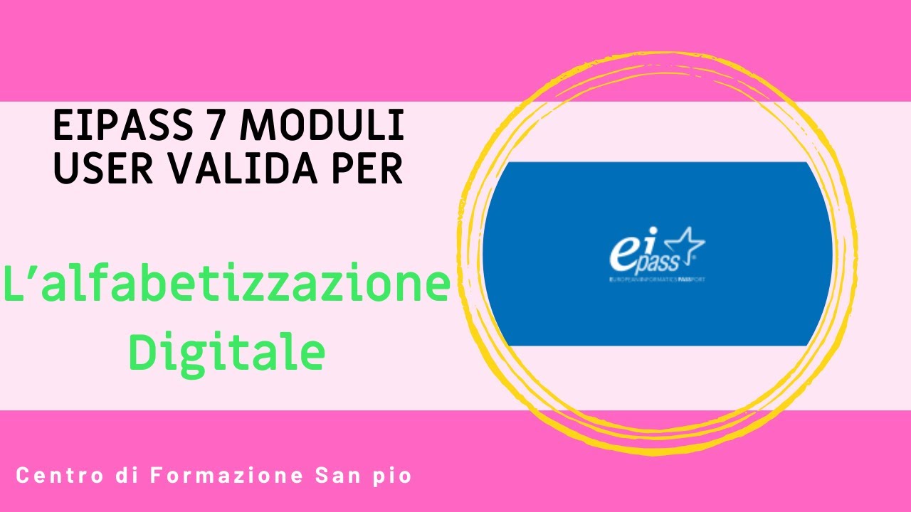 Eipass 7 moduli user attesta le competenze di Alfabetizzazione Digitale!Promo 199 euro