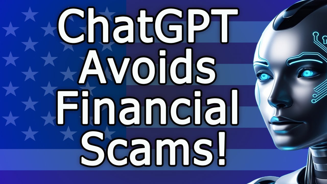 ChatGPT Avoids Financial Scams in the U.S.! 10 Tips!