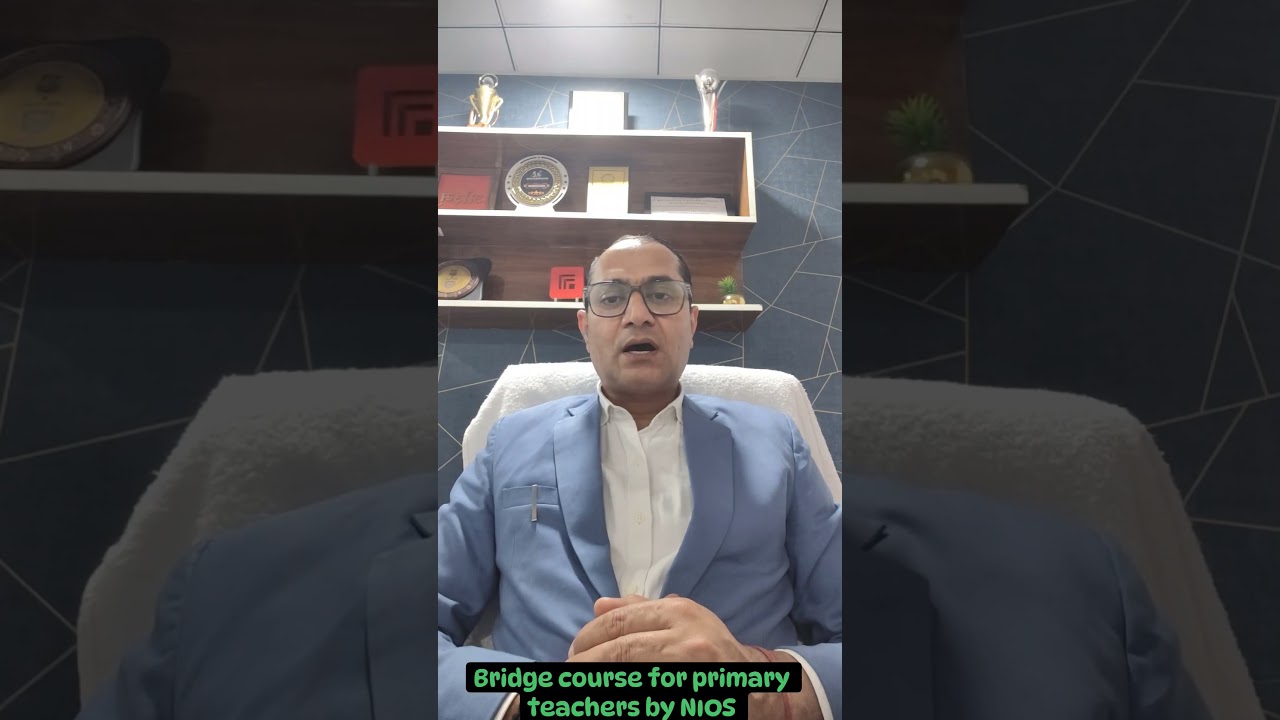 about Bridge course for primary teachers by NIOS CBSE circular on 13 feb 2026 and 27 Feb 2026