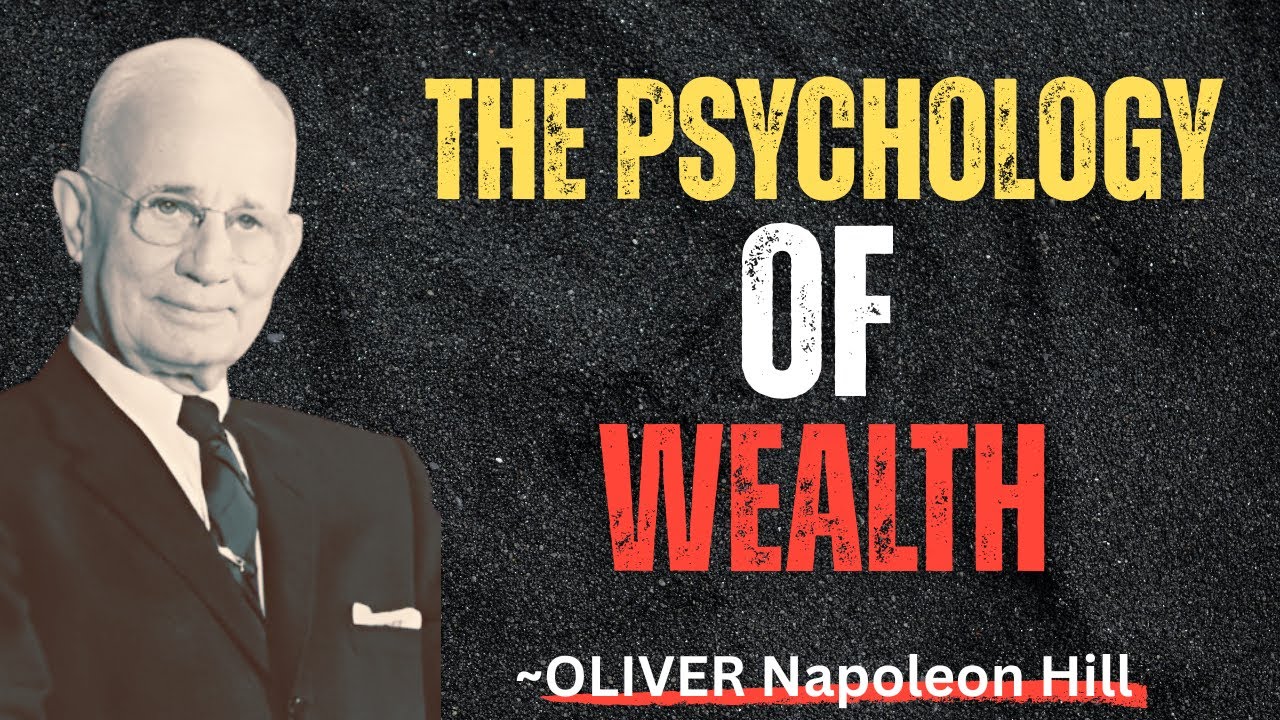The psychology of wealth | Napoleon Hill | rich psychology