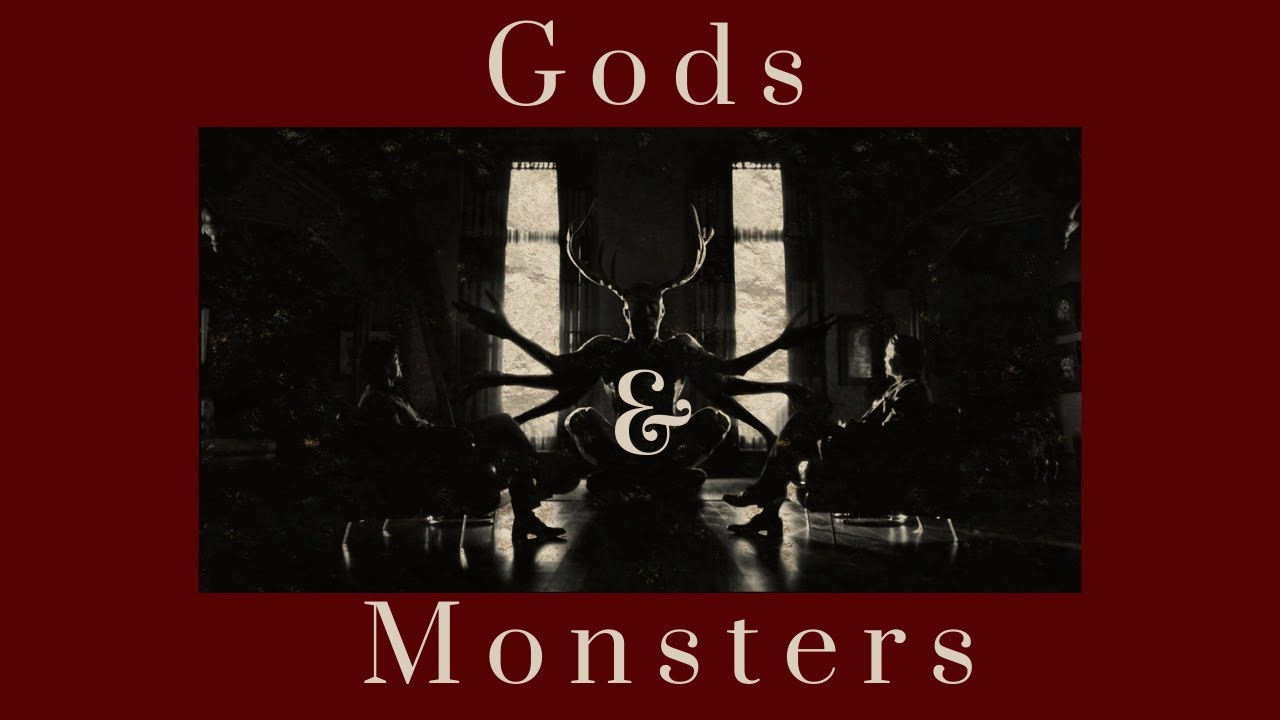 Will & Hannibal//Gods & Monsters