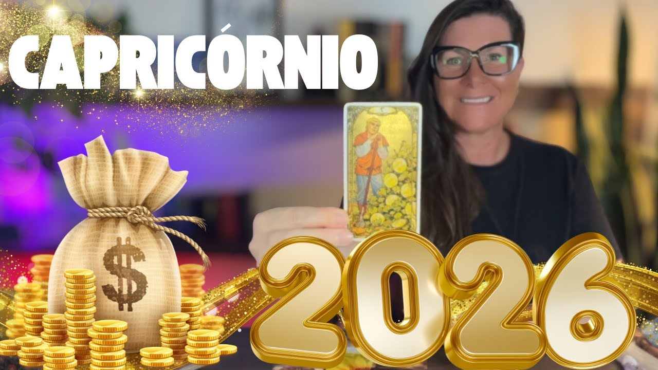 CAPRICÓRNIO💰2026 A VIRADA FINANCEIRA✨O QUE VOCÊ PRECISA SABER PARA O NOVO ANO QUE MUDA SUAS FINANÇAS