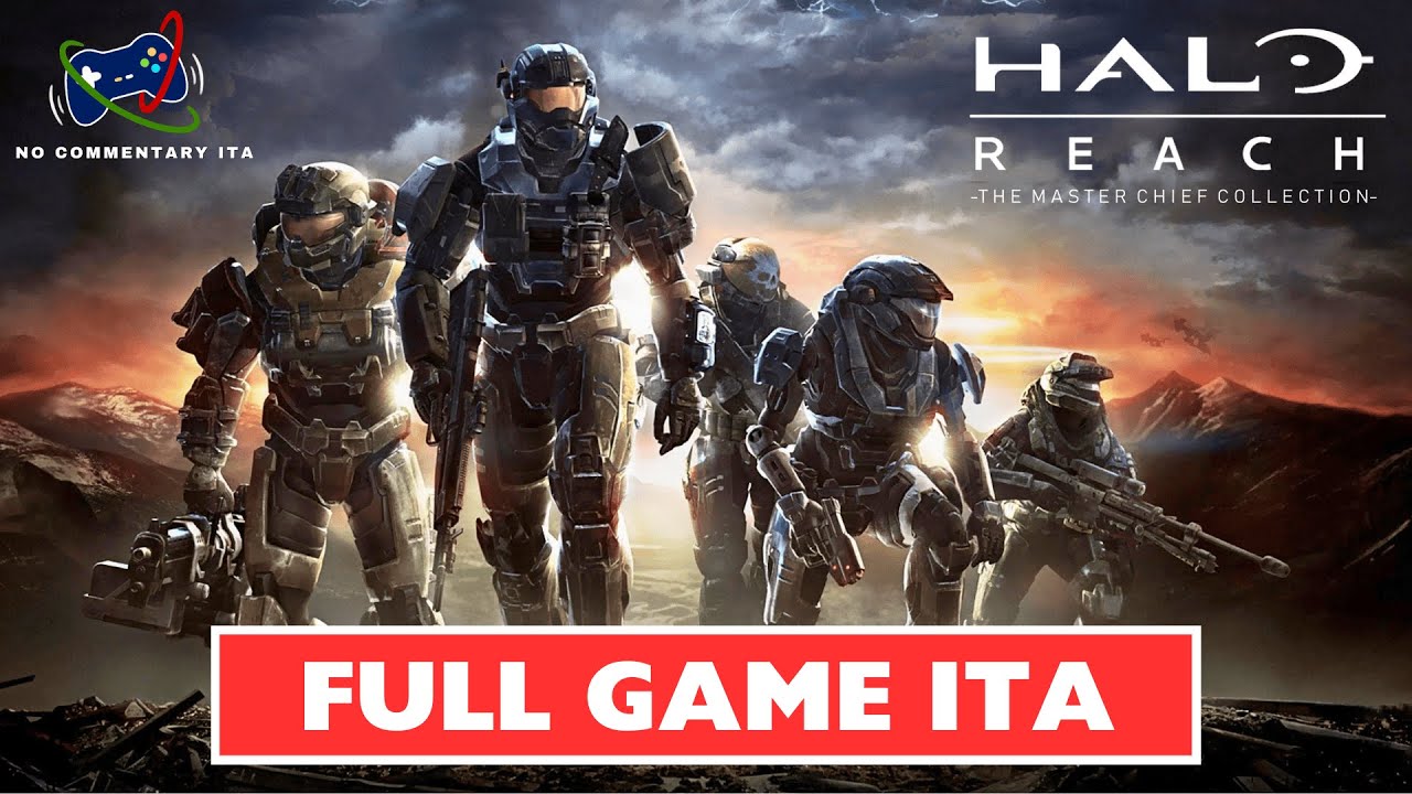 HALO REACH: MASTER CHIEF COLLECTION - Gioco Completo ITA [No Commentary]