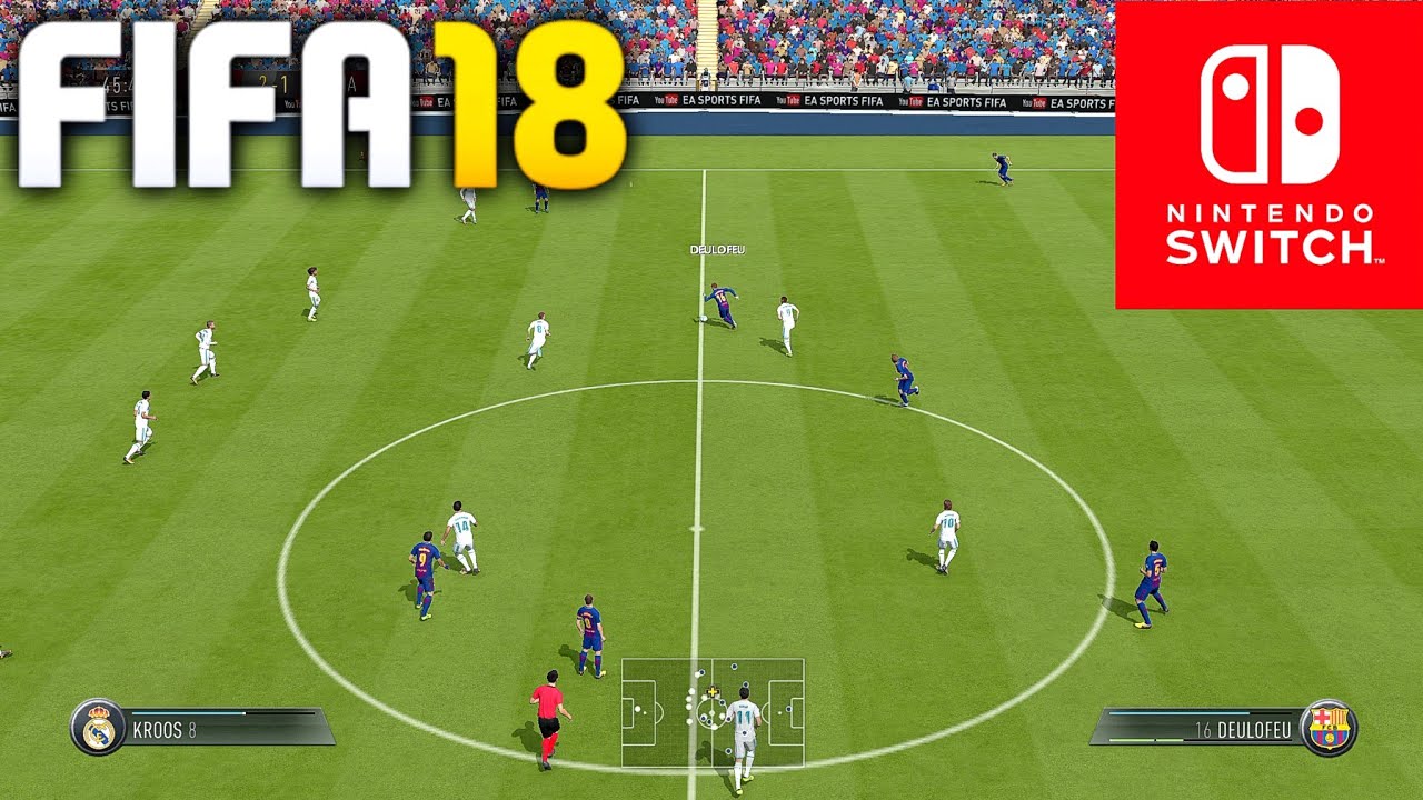 FIFA 18 - Nintendo Switch Gameplay
