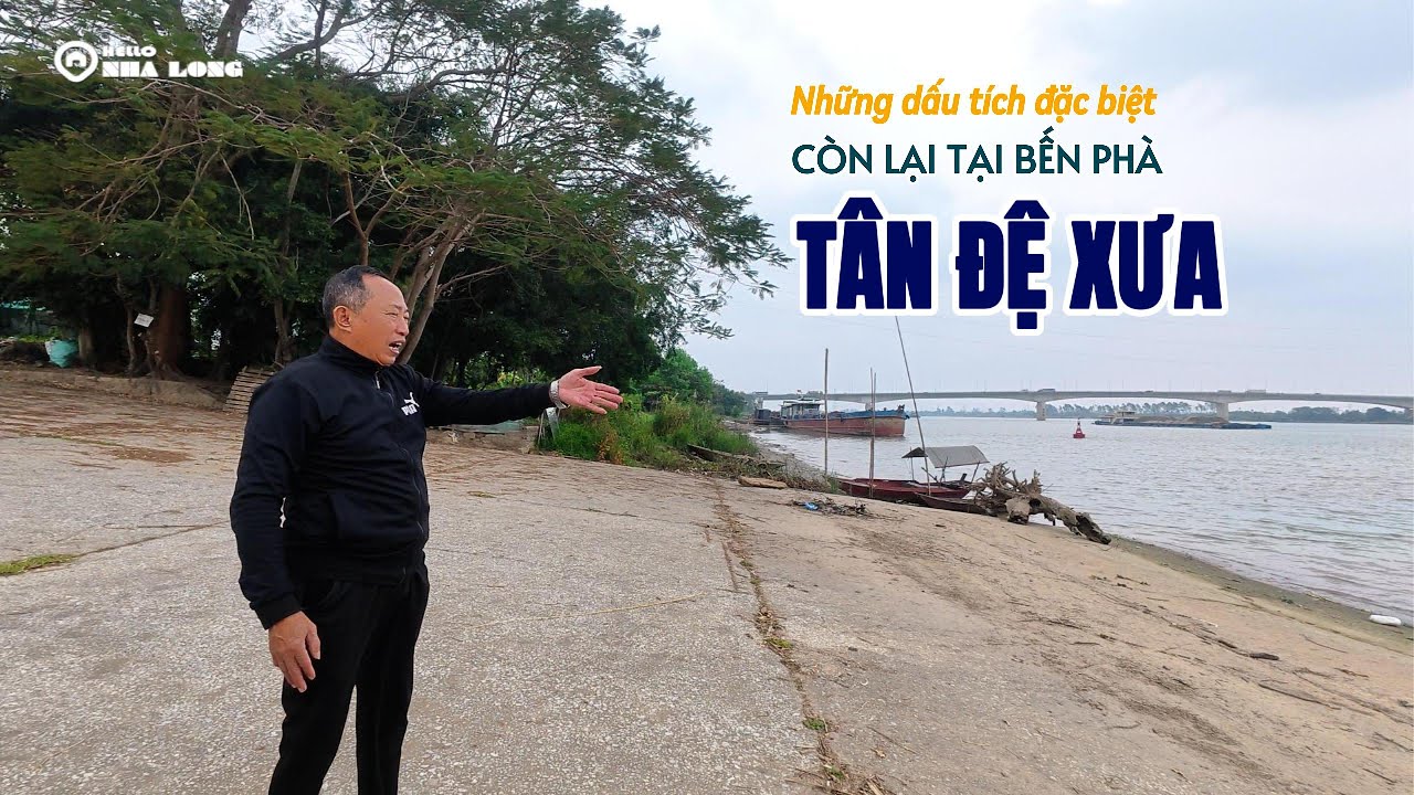 Bến phà Tân Đệ xưa | Những dấu tích đặc biệt còn lại ở bến phà