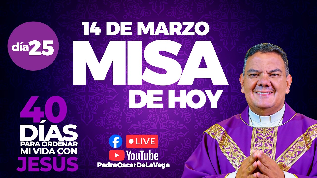 EN VIVO🔴Santa Misa de Hoy Sabado 14 de Marzo I PadreOscarDeLaVega