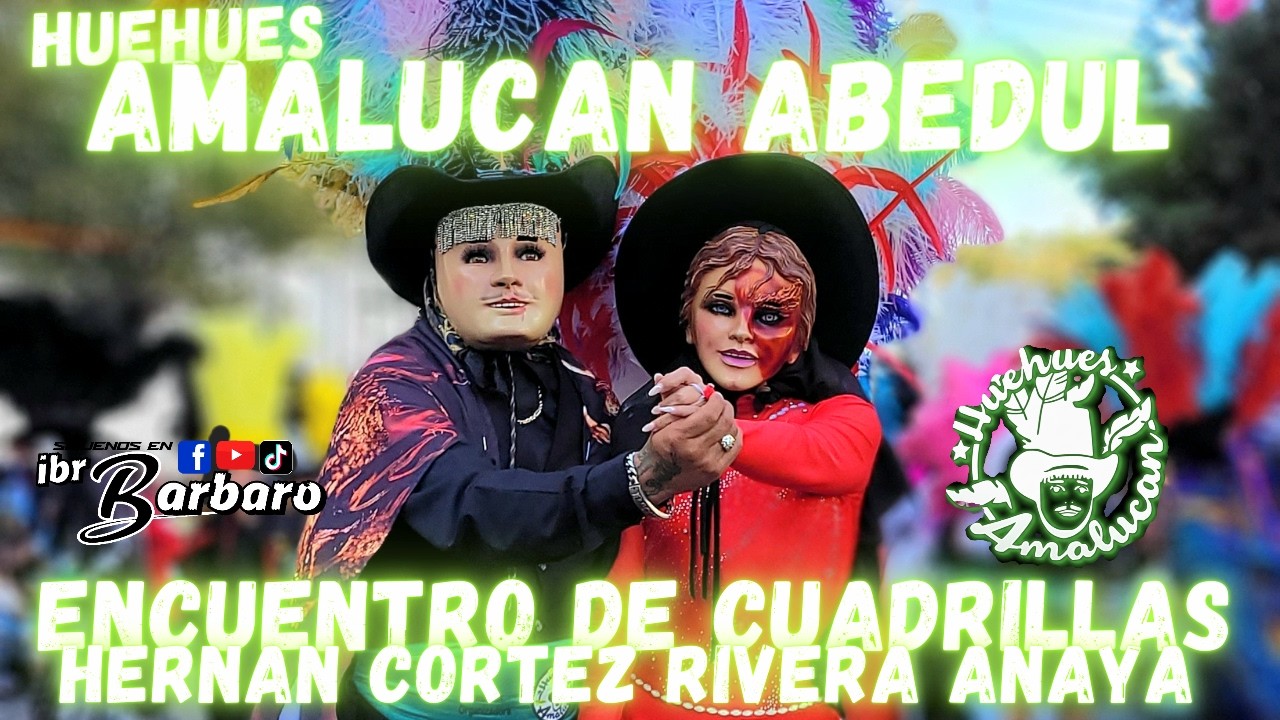 CUADRILLA DE HUEHUES AMALUCAN ABEDUL, EN SU PARTICIPACI&Oacute;N EN EL ENCUENTRO DE  CUADRILLAS.