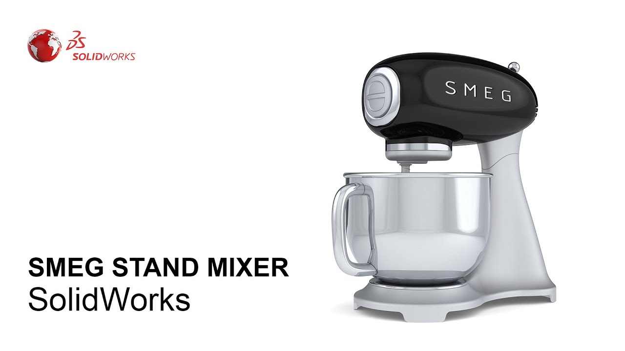 #SolidWorks - SMEG Stand Mixer
