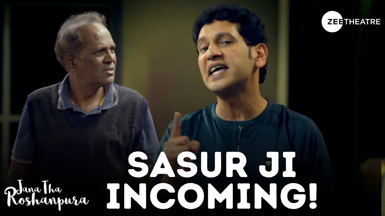 That Awkward Yet Epic Sasur Introduction Moment | Jana Tha Roshanpura | Virendra Saxena |Zee Theatre