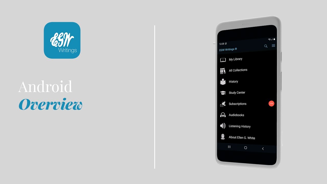 An Overview of the EGW Writings 2 on the EGW Writings 2 Android App