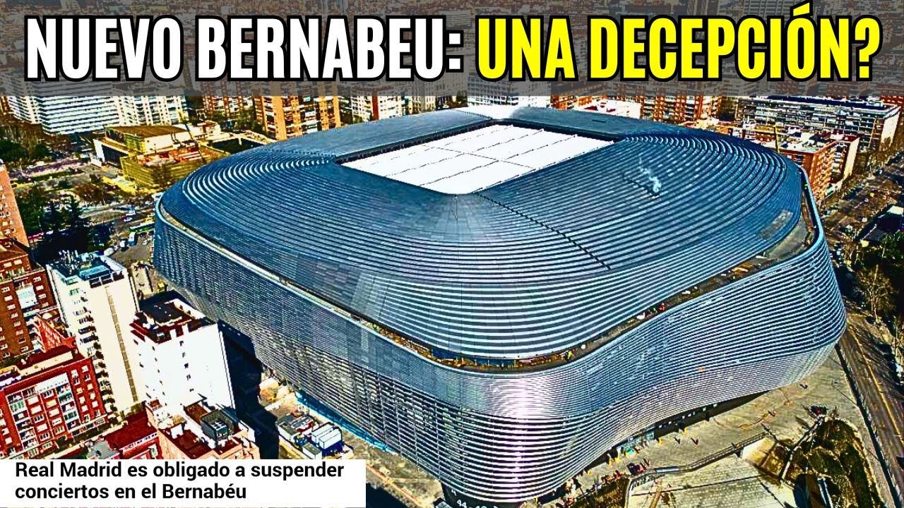Es el nuevo estadio Santiago Bernabeu una GRAN DECEPCIÓN?