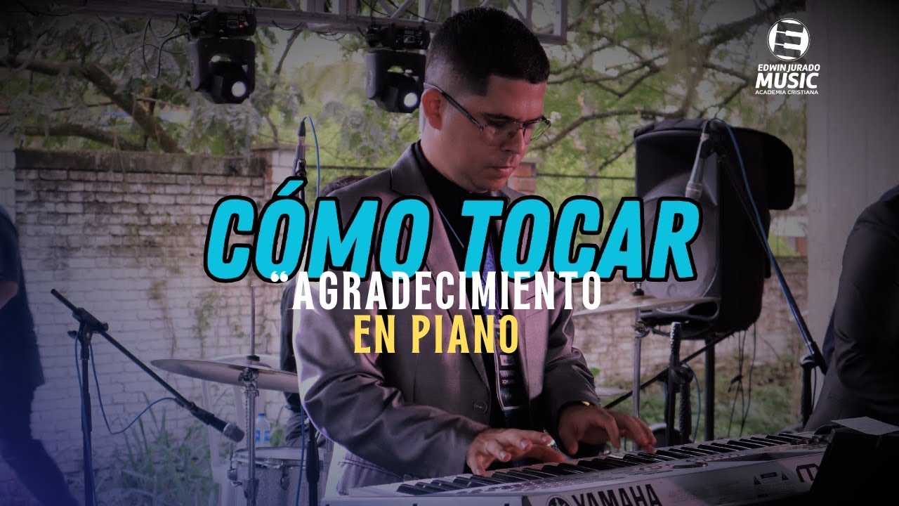 Cómo Tocar Agradecimiento en Piano – Tutorial Paso a Paso Fácil