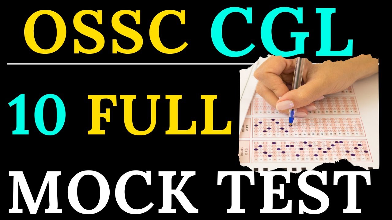 OSSC CGL 10 FULL MOCK TEST !! OSSC CGL Practice Set
