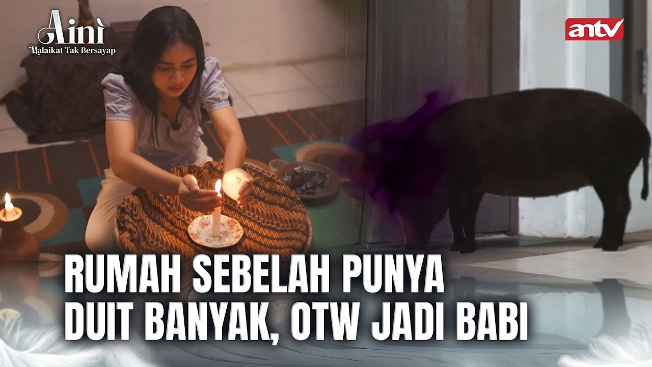 Suami Nunduk Aja Disuruh Istrinya Begini. Kacau | Aini Malaikat Tak Bersayap ANTV Eps 28 (2/5)