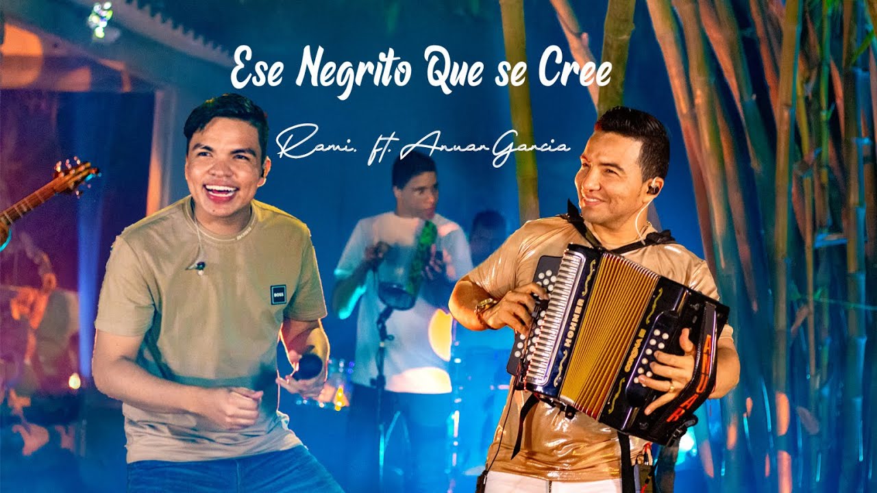Ese Negrito Que Se Cree - Rami Granados Ft. Anuar Garcia - Del 2000 💿