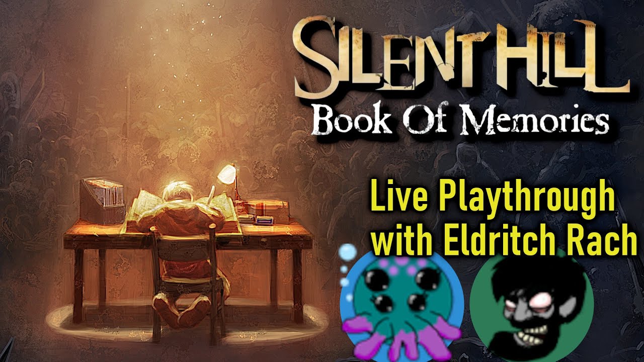 Silent Hill: Book of Memories Live Playthrough with Eldritch Rach