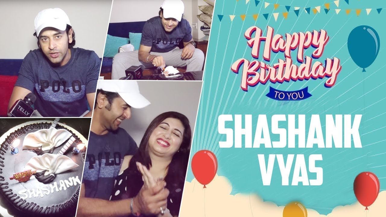 Shashank Vyas Aka Roop Celebrates His Birthday ( 2018 ) With Vahbbiz Dorabjee | Telly Reporter