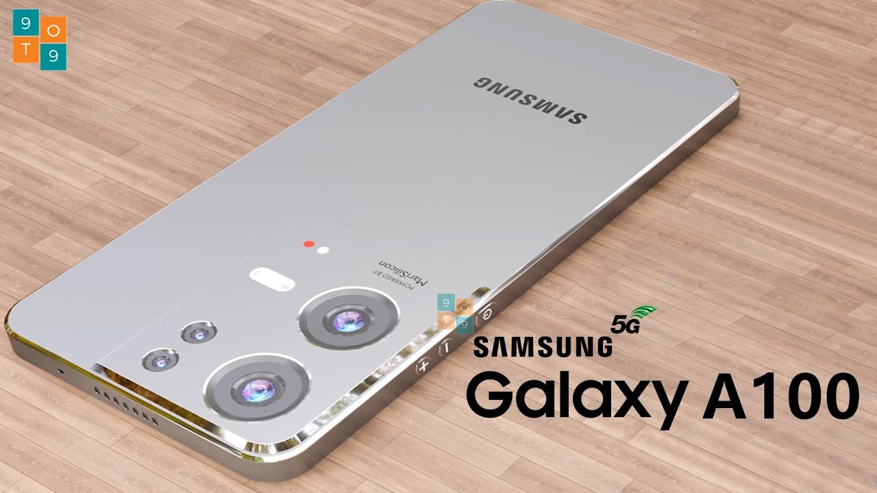 Samsung Galaxy A100 Launch Date, Price, Camera, Release Date, Trailer, Specs, Features,Battery,Leaks