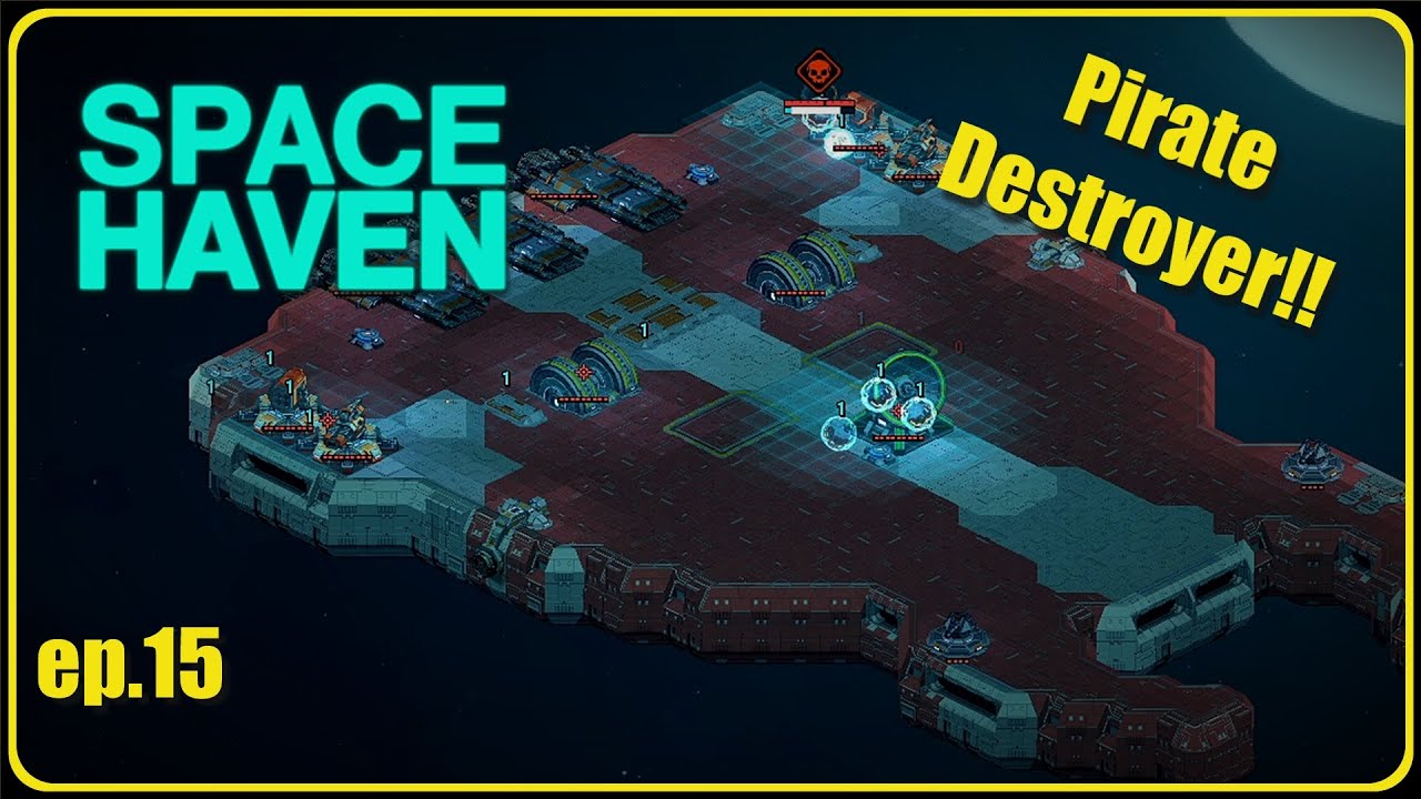 Pirates Stand No Chance - Space Haven ep15