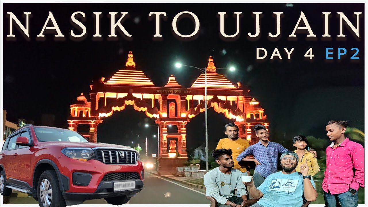 Road Trip from Nasik to Ujjain | Day 4 EP 2