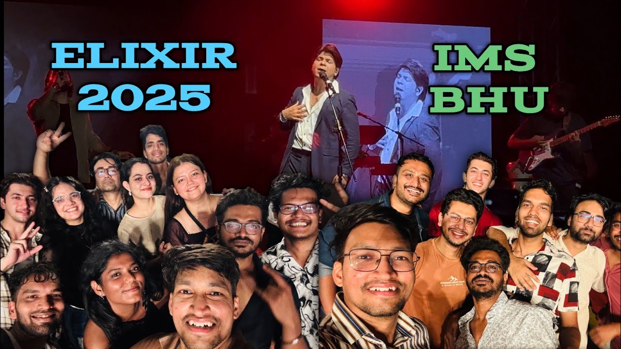 IMS BHU Annual fest ELIXIR 2025
