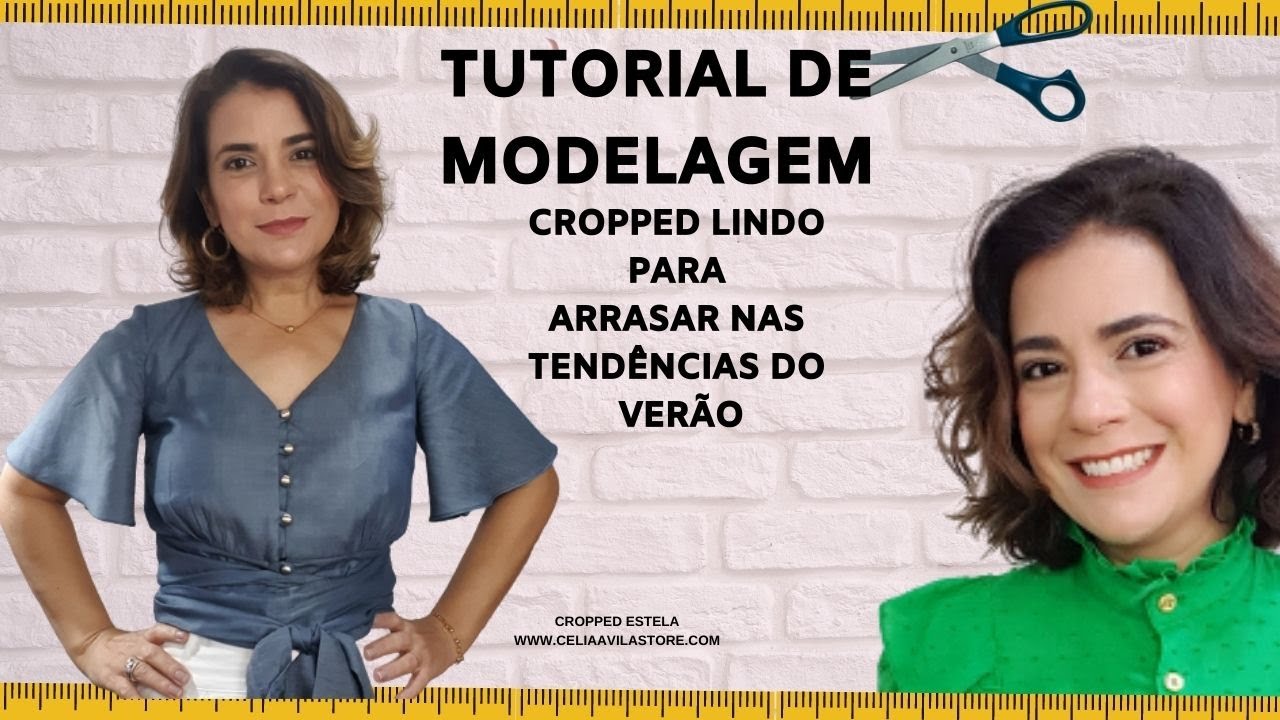 COMO FAZER O CROPPED MAIS TREND DO VERÃO com CÉLIA ÁVILA