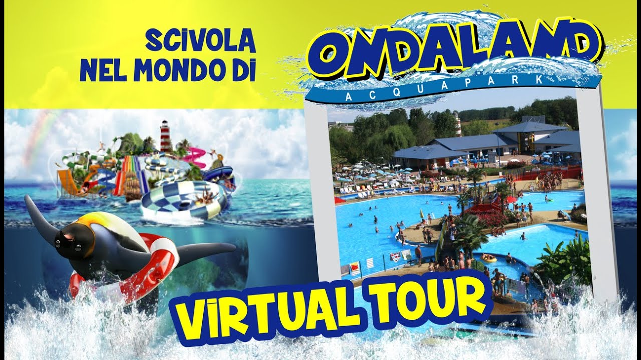 VIRTUAL TOUR - ONDALAND VISTO DA DIFFERENTI PROSPETTIVE