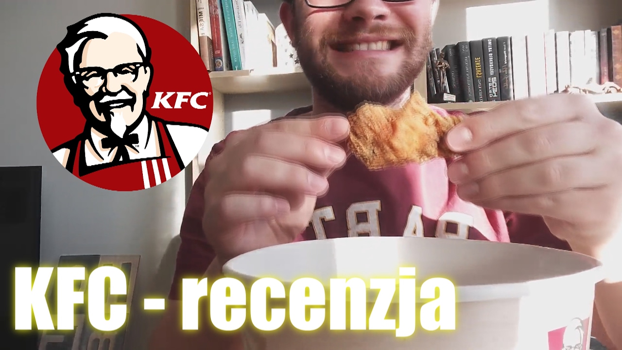 Co JEŚĆ, a czego NIE JEŚĆ w KFC? - recenzja/poradnik | GDZIE JA JEM #40