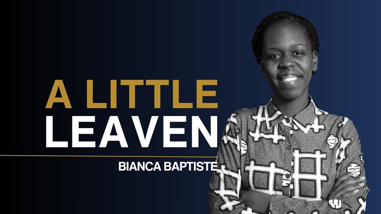 A Little Leaven - Bianca Baptiste