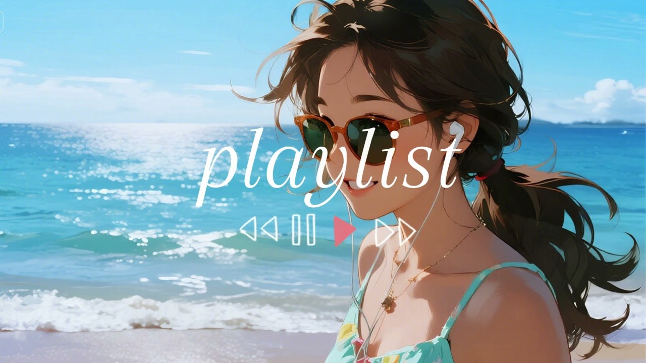 [Playlist] 이 노래 들으면 여름이 날아가요 🎧 Chill한 여름 팝송 모음 | 드라이브·휴가용 노래 추천