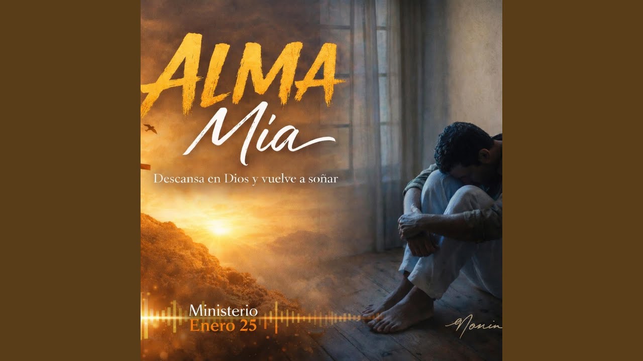 Alma Mia, Levantate