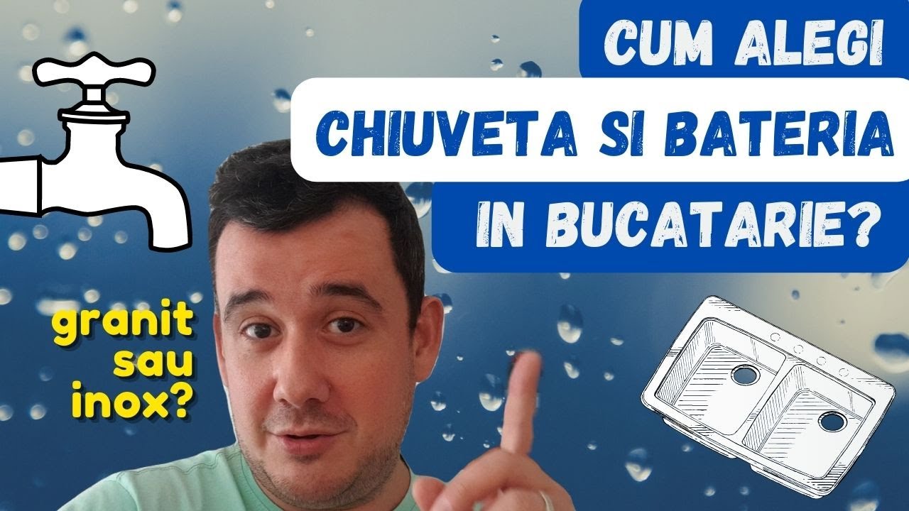 Alege chiuveta si bateria potrivita in bucataria ta in 4 pasi simpli