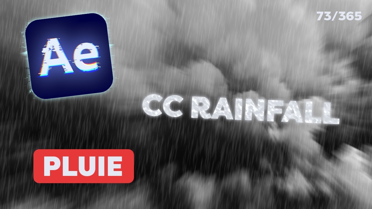 COMMENT AJOUTER DE LA PLUIE | Tuto After Effects