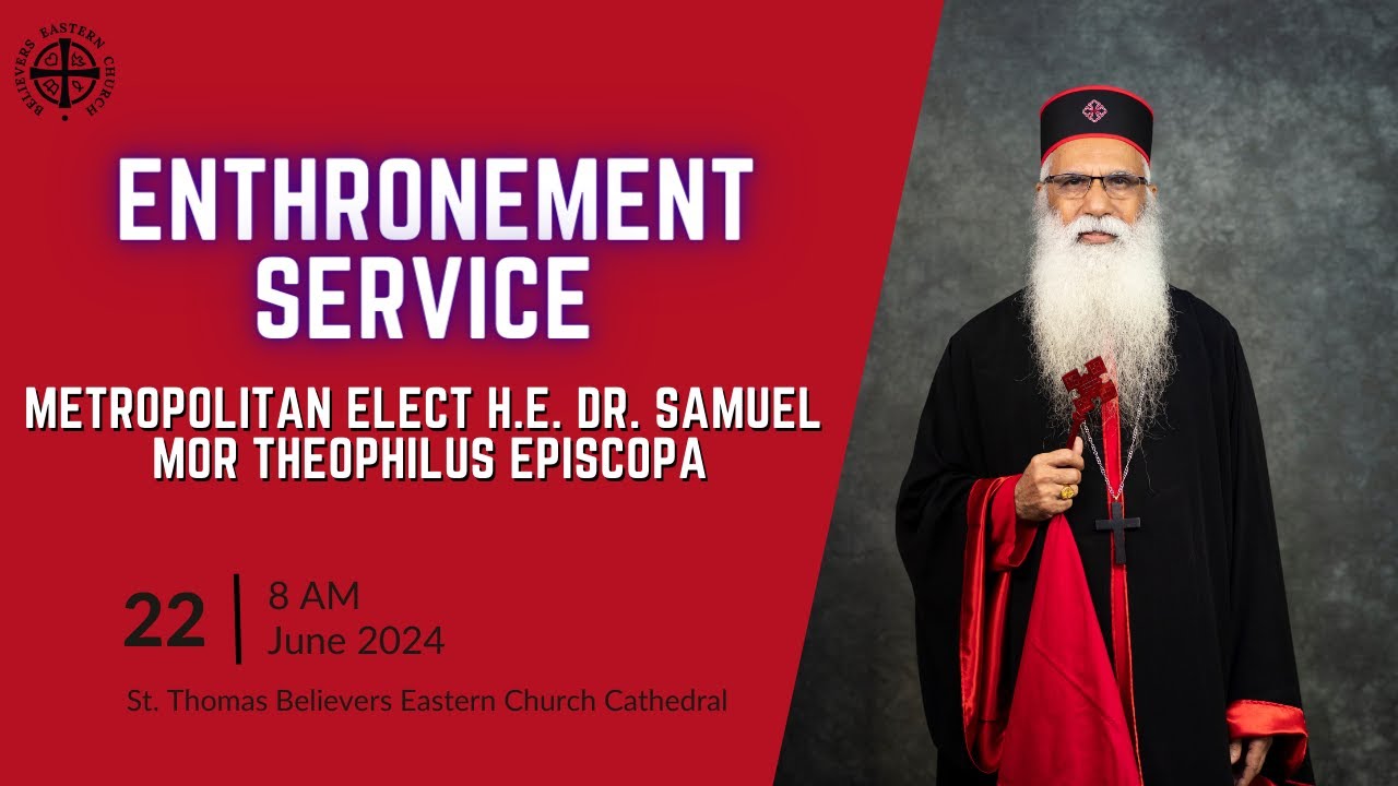 Enthronement Service of the New Metropolitan of Believers Eastern Church