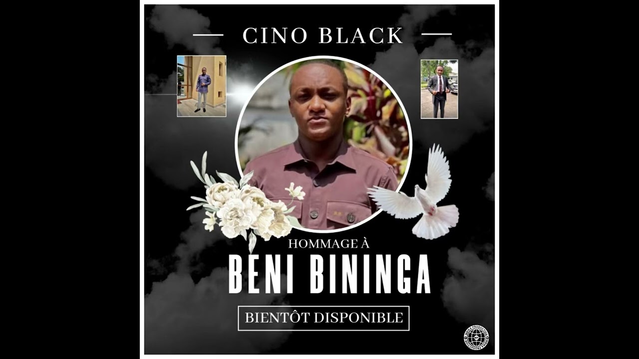 Cino black - Hommage à Béni bininga ( audio )