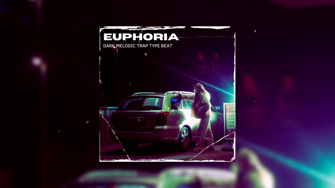 Euphoria | Dark Trap Type Beat – Travis Scott x Don Toliver