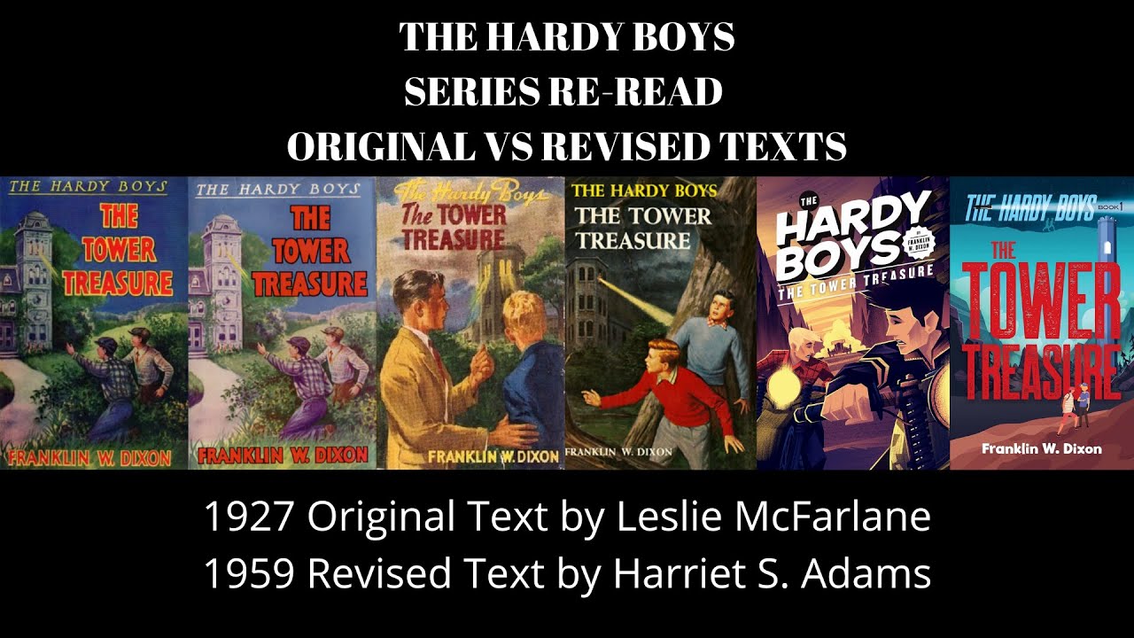 The Hardy Boys re-read: The Tower Treasure 1927 Original Text vs 1959 Revised Text