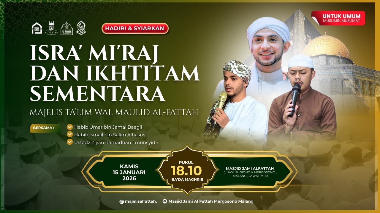 🔴 LIVE ISRA' MI'RAJ DAN IKHTITAM SEMENTARA BERSAMA MAJELIS TAKLIM WAL MAULID AL FATTAH MALANG