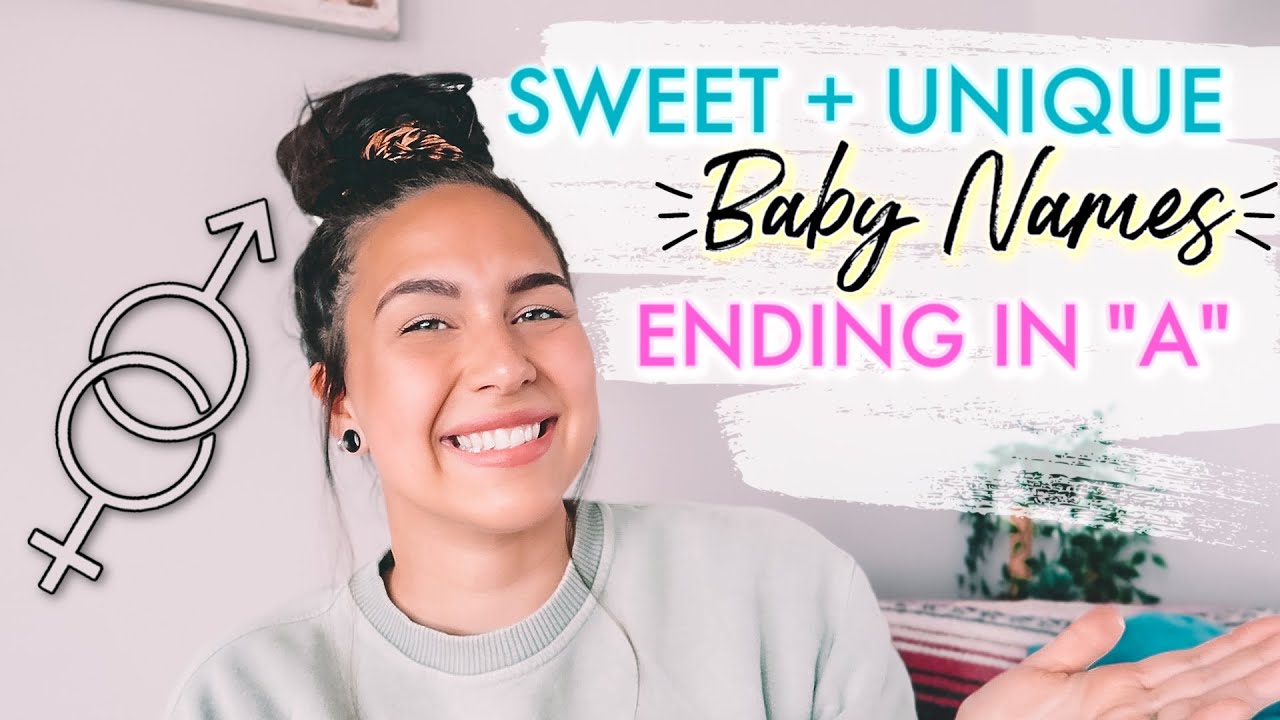 RARE + UNIQUE BABY NAMES THAT END WITH A! For Boys & Girls | Short Baby Names I love But Won't Use!