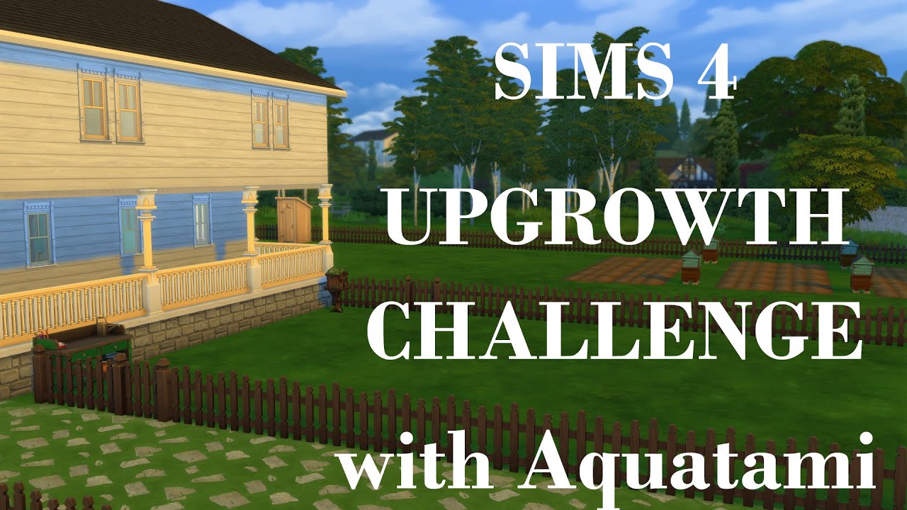 Sims 4 - UPGROWTH CHALLENGE - R1P15