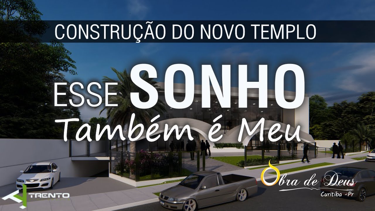 Projeto do novo Templo da Obra de Deus em Curitiba – Pr