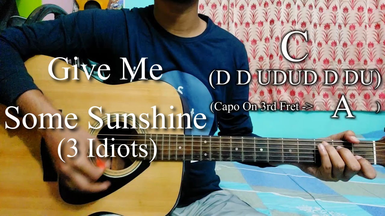 Give Me Some Sunshine | 3 Idiots | Easy Guitar Chords Lesson+Cover, Strumming Pattern, Progressions.