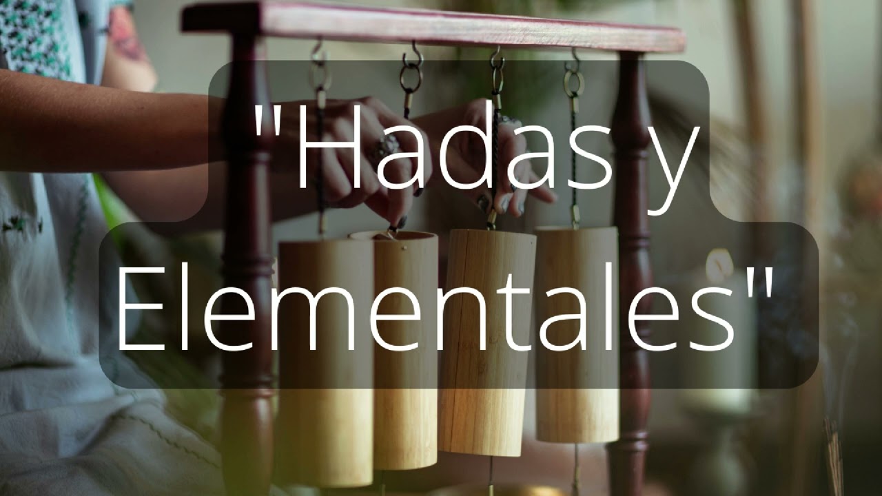 Música para llamar a las Hadas y Elementales