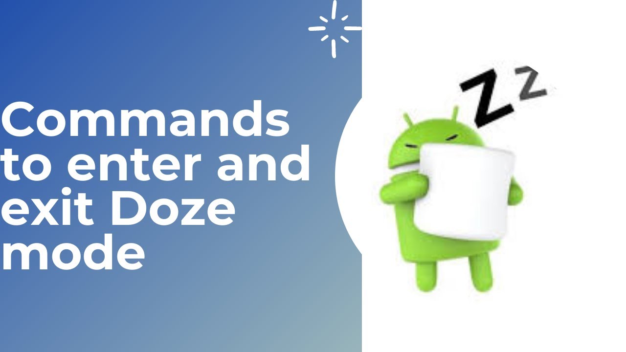 Android Framework - Command to enter and exit from Doze mode