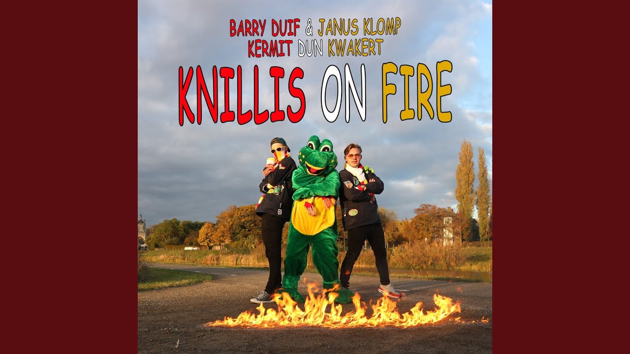 Knillis on Fire