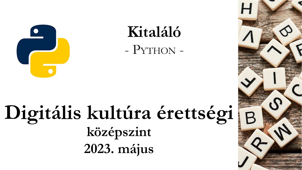 Kitaláló - 2023. május középszintű digitális kultúra érettségi: programozás